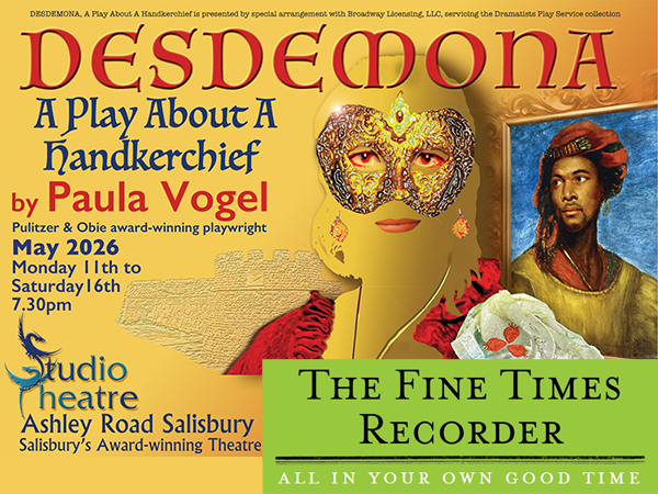 Desdemona – Fine Times Recorder&nbsp;Review